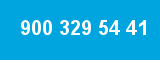 900 329 54 41